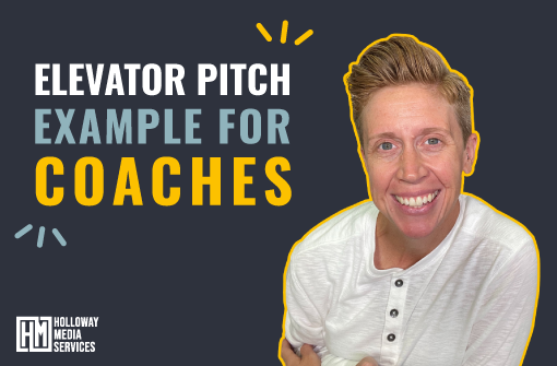 holloway media services elevator pitch for coaches graphic