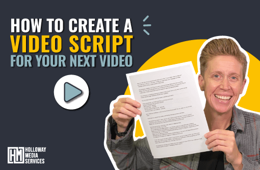how to create a video script for your next video