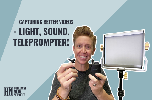 capturing better videos light sound teleprompter