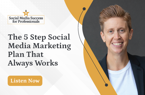 The 5-Step Social Media Marketing Plan That Always Works