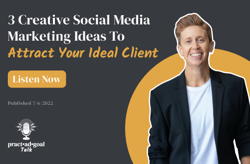 3 Creative Social Media Marketing Ideas to Attract Your Ideal Client