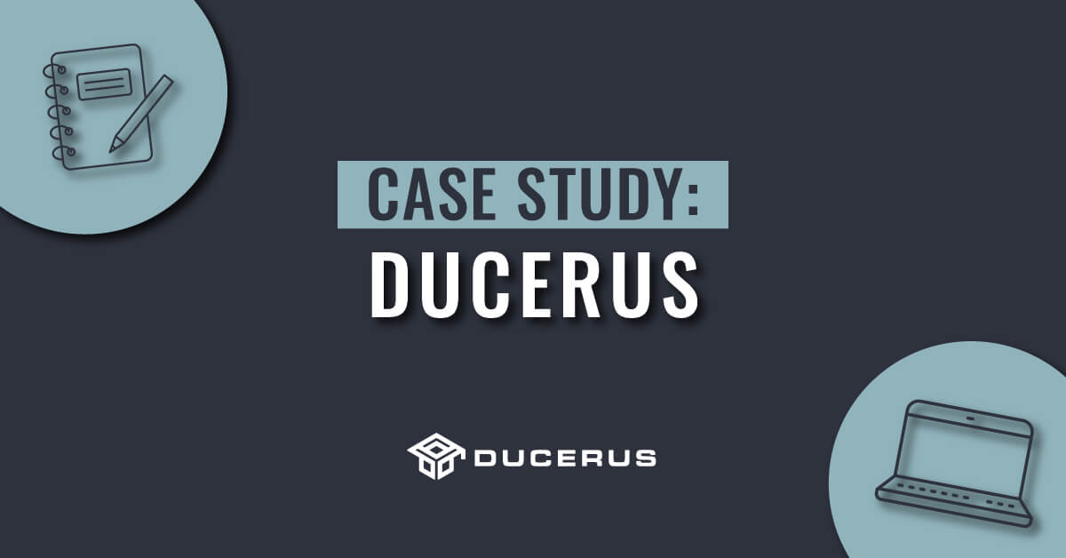 graphic that reads case study ducerus